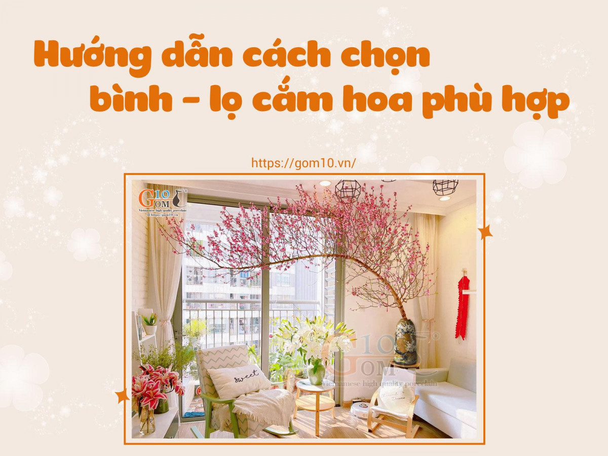 Hướng dẫn cách chọn bình, lọ cắm hoa phù hợp