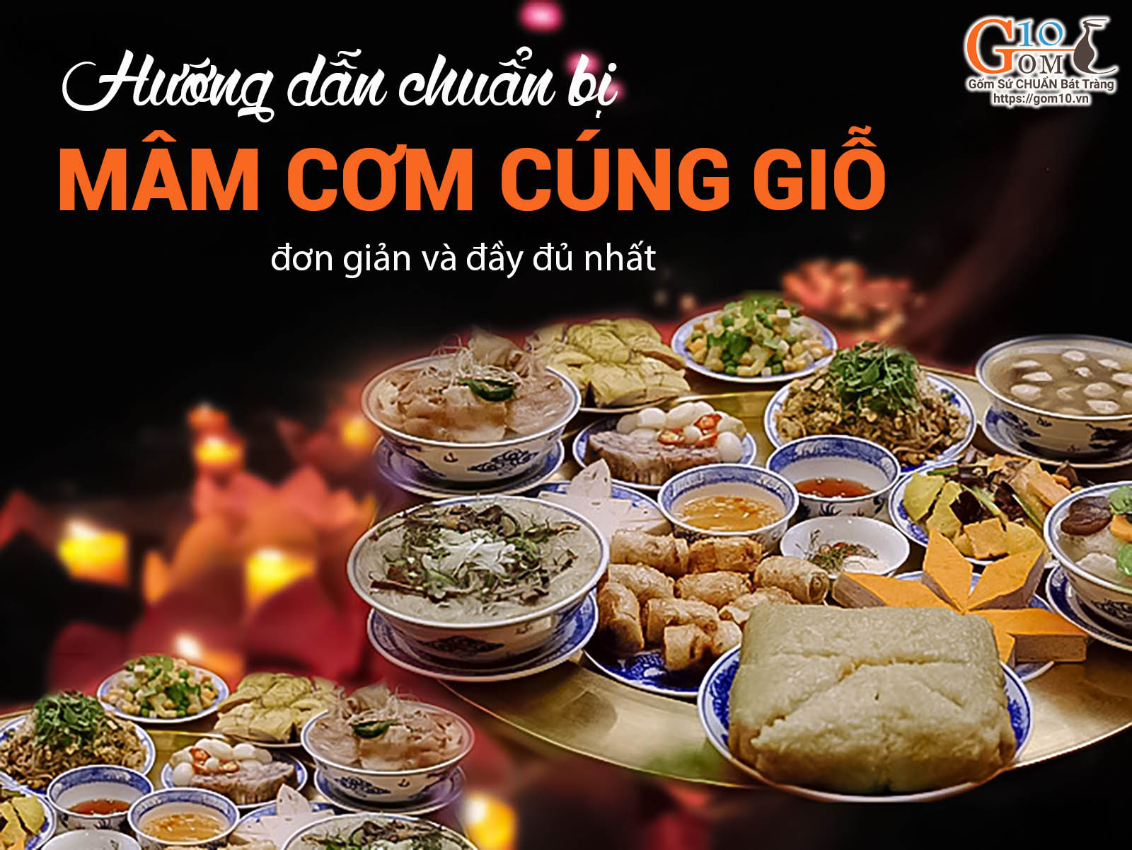Mâm Cỗ Cúng Giỗ Đầu: Ý Nghĩa, Cách Bày Mâm Và Những Mẫu Văn Khấn Phổ Biến