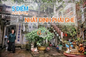 5 điểm đến nhất định phải ghé khi du lịch Bát Tràng