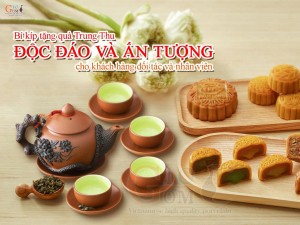 Bí kíp tặng quà Trung Thu độc đáo và ấn tượng cho nhân viên và khách hàng đối tác
