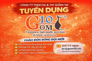 Gốm 10 tuyển dụng nhiều vị trí làm việc tại Bát Tràng