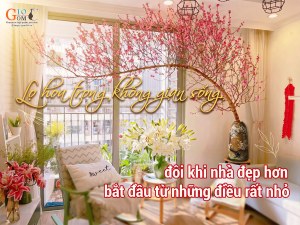 Lọ hoa trong không gian sống, đôi khi nhà đẹp hơn bắt đầu từ những điều rất nhỏ