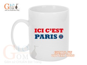 Cốc sứ quai tròn men trắng, in chữ Ici Cest Paris, PSG, 350ml