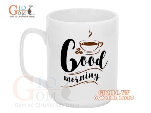 Cốc sứ quai vuông men trắng, in chữ GOOD MORNING, 350ml