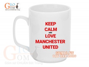Cốc sứ quai vuông men trắng, in chữ Keep calm and love M.U, 350ml
